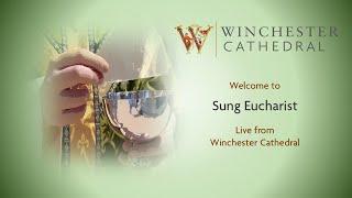 03-02-25 Sung Eucharist live from Winchester Cathedral. 