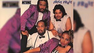 Mtume - Juicy Fruit