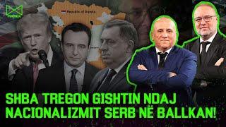 SHBA tregon gishtin ndaj nacionalizmit serb! - Mehmet Kalisi & Ilir Kulla - MATRIX | @teve1