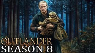 OUTLANDER Season 8 (2025) With Caitriona Balfe & Sam Heughan