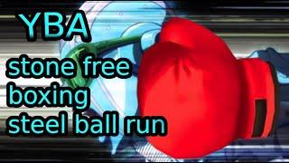 [YBA] Stone Free Boxing Steel Ball Run