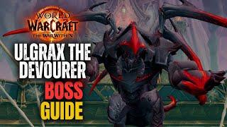 Ulgrax The Devourer Boss Guide | Nerub-Ar Palace World of Warcraft The War Within