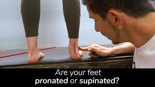 How To Tell If Your Feet are Pronated Or Supinated.