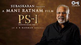 Ponniyin Selvan Part -1 (Releasing Tomorrow) | Mani Ratnam | Lyca Productions | Madras Talkies