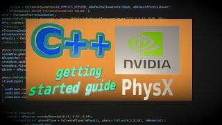 How To Implement Nvidia Physx API into your C++ Project | Init, Base Scene, and PVD Debugger