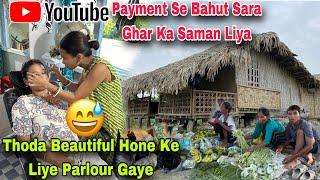 YouTube Payment Se Bahut Sara Marketing Kiya|| Thoda Beautiful Hone Ke Liye Parlour Gaye