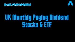 Monthly Paying UK Dividend Stocks (and 1 ETF) - 5 UK Holdings That Pay Dividends Every Month