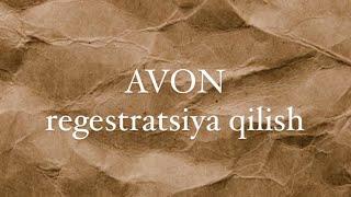 AVON REGISTRASIYA QILISH ZAKAZ BERISH TELEFON SMARTFON ORQALI AVONDAN REGESTRATSIYADAN OʻTISH