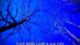 Meditação você pode curar sua vida - Meditação guiada - Louise Hay