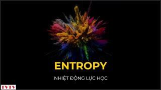 Entropy và nguyên lý nhiệt động lực học | Thư Viện Thiên Văn