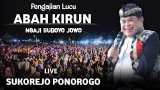  LIVE PENGAJIAN LUCU || ABAH KIRUN TERBARU 10 SEPTEMBER 2024 || DI SRAGI SUKOREJO PONOROGO