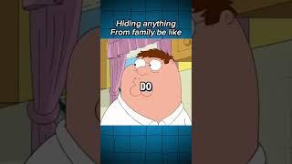 Family guy Peter hiding he committed murder from lois #funny #random #fyp #yaoboix #dopamine #speed