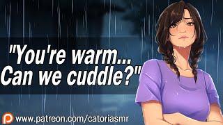 Girl Next Door Cuddles You for Warmth During a Storm [Rain Sounds] [Cozy Cuddles]