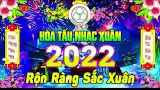 LK Tết Tết Tết Tết Đến Rồi | Hòa Tấu Nhạc Xuân 2022 Sôi Động  Nhạc Xuân Không Lời Hay Nhất 2022