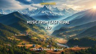 Anxmus - Music From East Nepal 3.0 | Ft. Ekdev & Beyond | Loop Version | Best For Sleep & Meditation