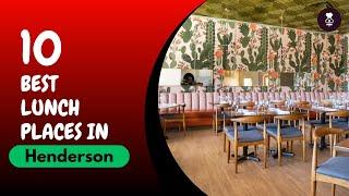 Best Lunch in Henderson Nevada NV | Where to eat in Henderson