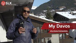 My Davos - SLX Davos Diaries | WEF Davos | Davos 2020 | SLX Learning