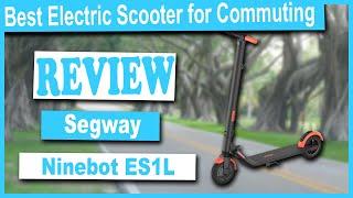 Segway Ninebot ES1L Electric Kick Scooter Review - Best Electric Scooter for Commuting