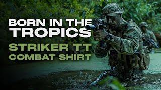 Striker TT Combat Shirt | Born in the tropics