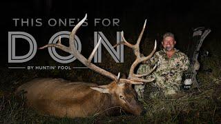 Heart-Wrenching Arizona Elk Hunt | THE ADVISORS: This One's For Don