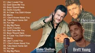 Blake Shelton, Brett Young, Chris Lane Best of - Blake Shelton,Brett Young, Chris Lane Greatest Hits