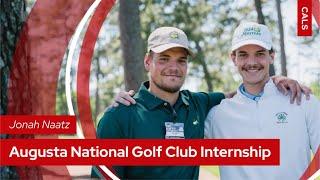 Jonah's internship with Augusta National Golf Club