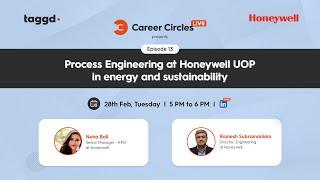 Career Circles L.I.V.E - EP 13 Process Engineering at Honeywell UOP in Energy and Sustainability