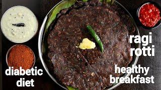 2 ways healthy diabetic friendly ragi roti recipe | finger millet recipe | ragi rotti | nachni roti