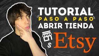 COMO ABRIR Una Tienda En Etsy 2024 - Etsy Tutorial Paso a Paso - Tutorial Para Principiantes