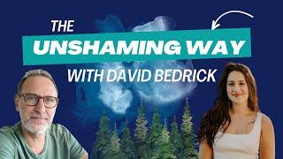 How Shame is Sabotaging Your Healing w/ David Bedrick