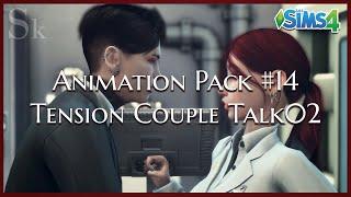 ANIMATION PACK#14 - TENSION COUPLE TALK02 | Sims 4 Animation (EarlyAccess)(Download)