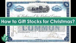 How to Give Stocks as Holiday Gifts? | Kyle Talks Money