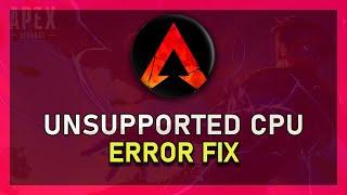 Apex Legends - How To Fix Unsupported CPU - “CPU Does Not Have SSSE3”