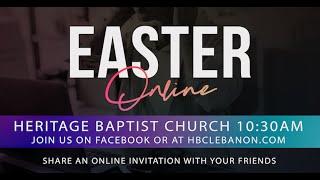 Easter Sunday at Heritage Baptist Church