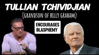 Tullian Tchividjian (Grandson of Billy Graham) Encourages the Violation of the 3rd Command