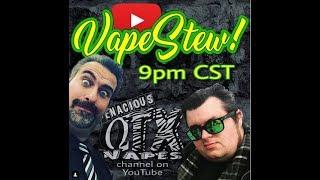 Vape Stew Live with Big Lou & Ronnie Cash Vapes