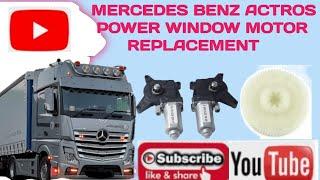 Mercedes Benz Actros power window motor replacement || Power Window Motor Change Karen 