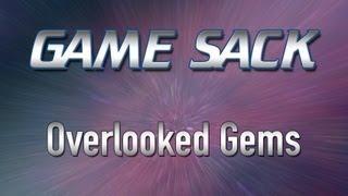 Overlooked Gems - Game Sack