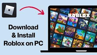 How to Download & Install Roblox in PC & Laptop (2024)