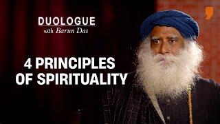 Sadhguru Defines Four Principles Of Spirituality | Sadhguru Jaggi Vasudev | Duologue with Barun Das