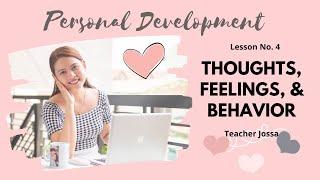 ONLINE CLASS I PerDev Lesson No. 4 Thoughts, Feelings and Behavior