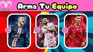 Arma Tu Equipo IDEAL ¿Qué jugador prefieres?  || ELIGE UN JUGADOR PARA TU EQUIPO || Quiz FÚTBOL 