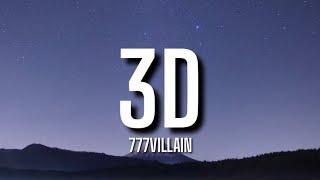 777villain - 3D (Lyrics) [prod. Klimonglue]