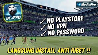 100% WORK Download BE A PRO FOOTBALL Terbaru 2024 di Android Grafik HD