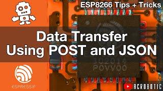 ESP8266 Web Server POST Requests With JSON Data In Arduino IDE (Mac OSX and Windows)