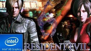 RESIDENT EVIL 6 | LOW END PC | INTEL HD 4000 | 4 GB RAM | i3 |