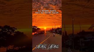 Larang Larang (Official Audio Lirik) - Nonez x Evji x Tio x Wirrx