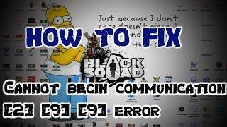 How To Fix 'Cannot begin communication [2] [9] [9] error' [TUTORIAL]