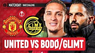 Man United 3-2 Bodø/Glimt LIVE STREAM WatchAlong | Europa League