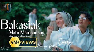 Carlos Feat Melisa Putri ll Bakasiak Mato Mamandang (Official Music Video)